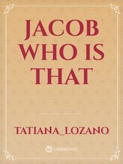 Jacob Who Is That Book