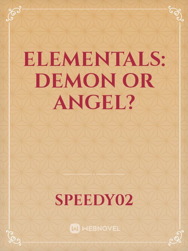 Elementals: Demon or angel? Book
