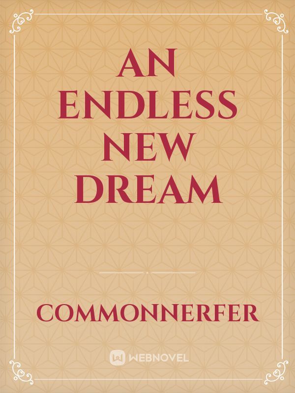 An Endless New Dream Book