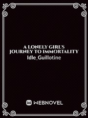 A Lonely Girl's Journey to Immortality Book