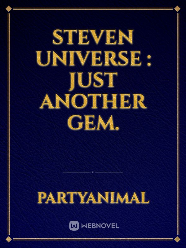 Steven Universe : Just Another Gem.