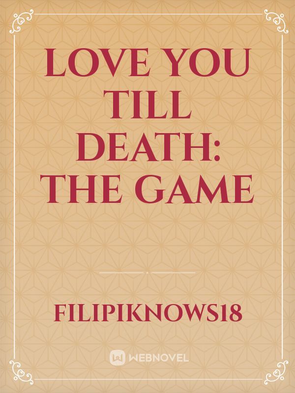 Love You till Death: The Game Book