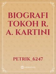 BIOGRAFI TOKOH R. A. KARTINI Book