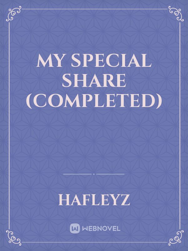 My Special Share (completed) Book
