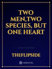 Two men,two species, but one heart Book