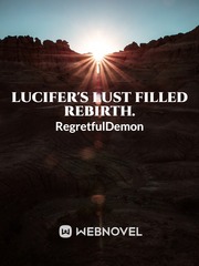 Lucifer's Lust filled rebirth. Book