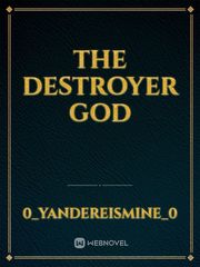The Destroyer God Book