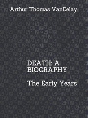 Death: A Biography Book