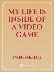 My life is inside of a video game Book