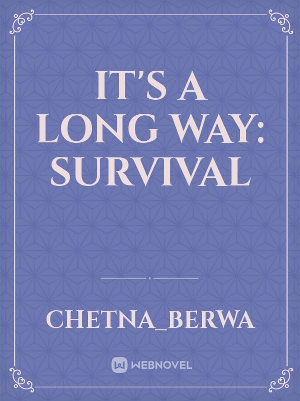 It's a long way: survival Book