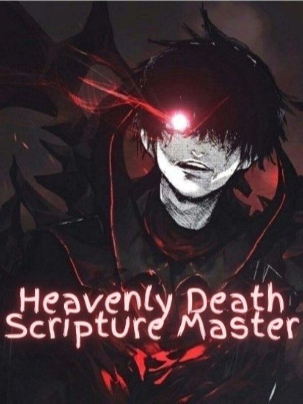 Heavenly Death Scripture Master