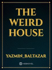 The weird house Book