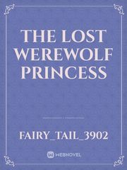 The lost werewolf princess Book