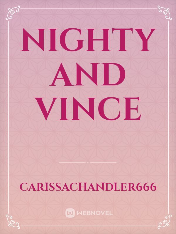 Nighty and Vince Book