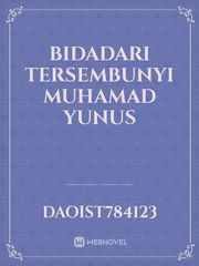BIDADARI TERSEMBUNYI

Muhamad Yunus Book