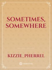 Sometimes, Somewhere Book