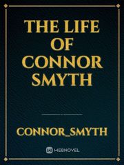 The Life of 
Connor Smyth Book