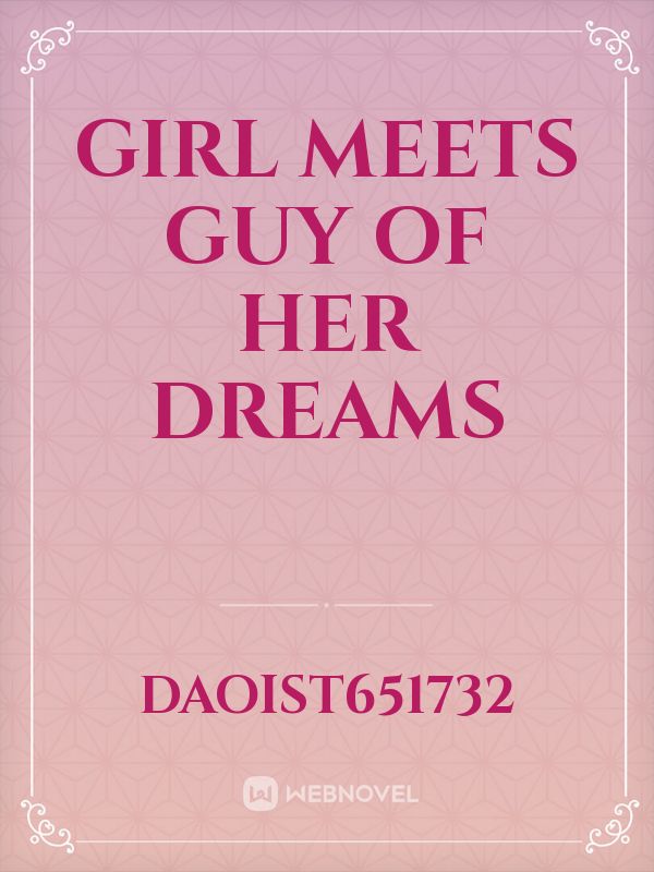 girl meets guy of her dreams Book