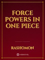 Force Powers In One Piece Book
