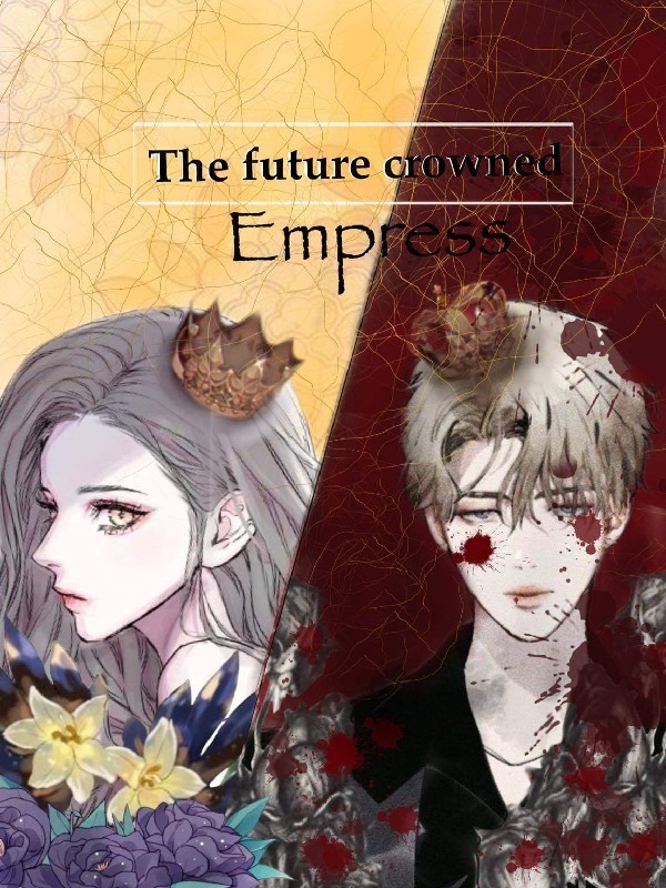 The future crowned Empress Book