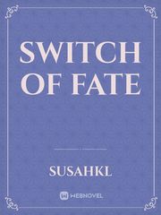 Switch of fate Book
