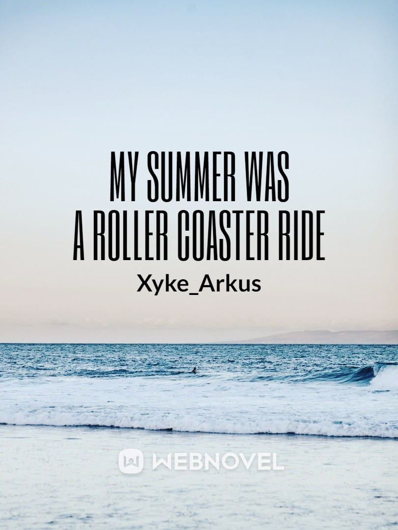 My Summer Was A Roller Coaster Ride Book