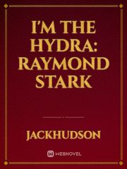 I'm the Hydra: Raymond Stark Book