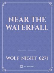 Near The Waterfall Book