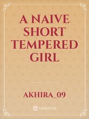 A Naive short tempered girl Book