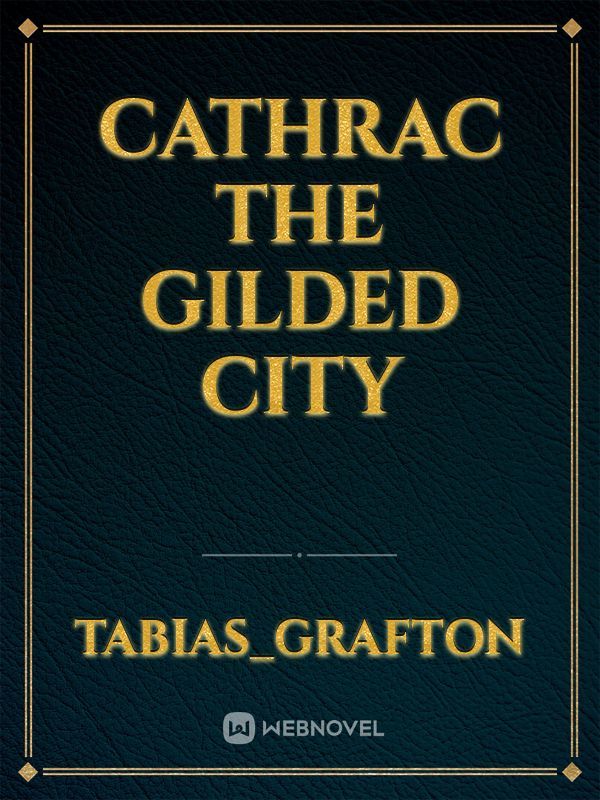 Cathrac the Gilded City