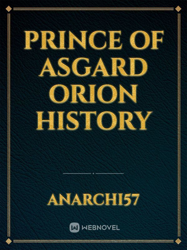Prince of Asgard Orion History