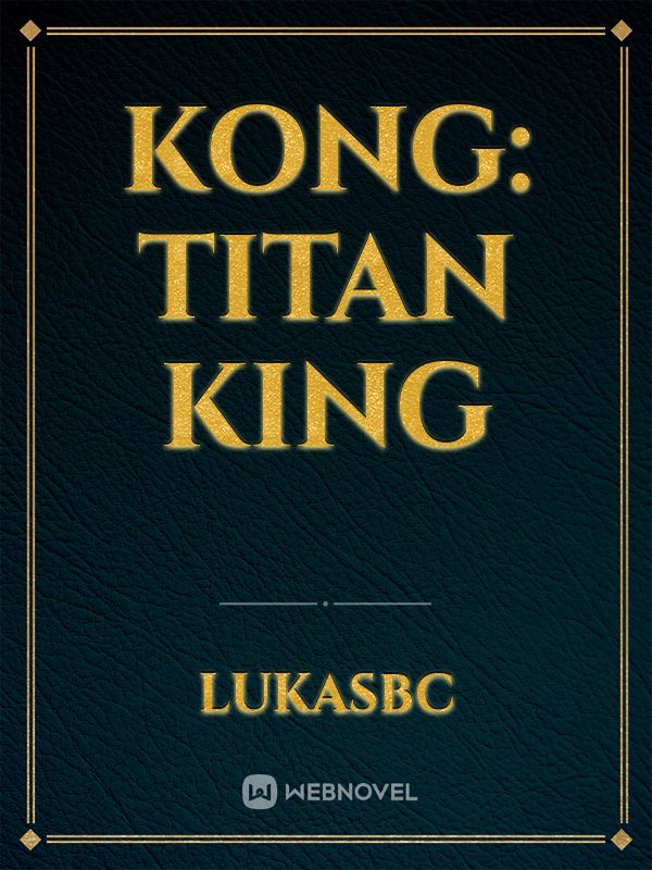 Kong: Titan King