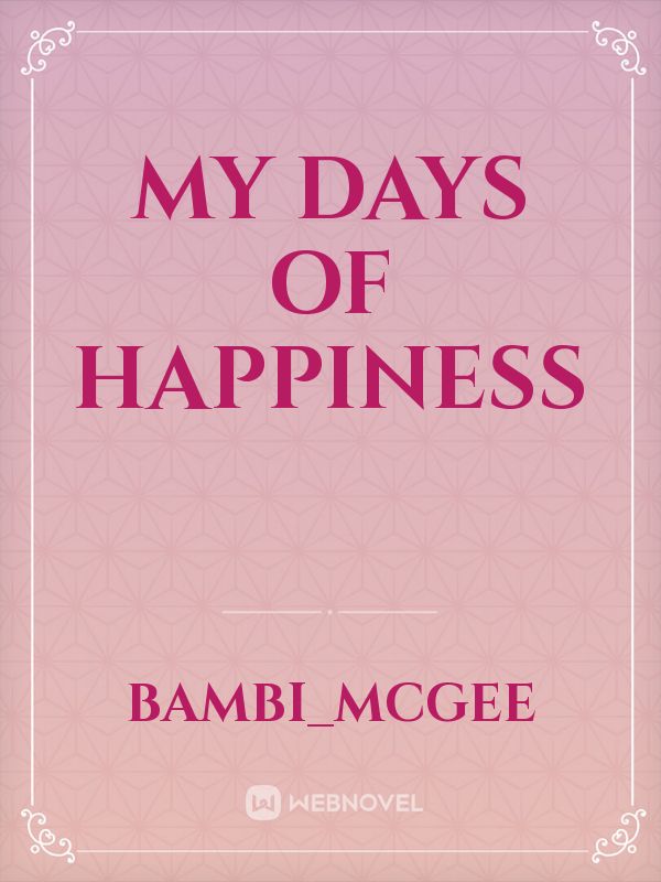 My days of happiness Book