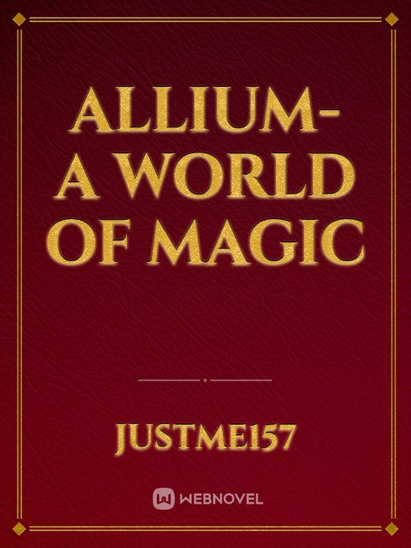 Allium- A world of magic