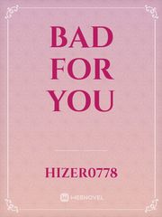 Bad for You Book