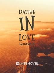 Loathe in Love Book