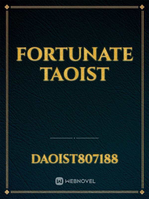 Fortunate Taoist