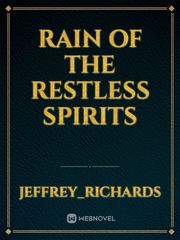Rain of the Restless Spirits Book