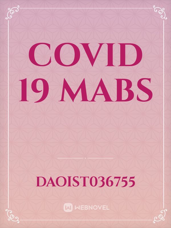 Covid 19 mabs