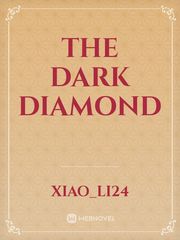 THE DARK DIAMOND Book