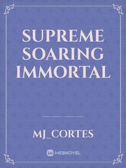 Supreme Soaring Immortal Book