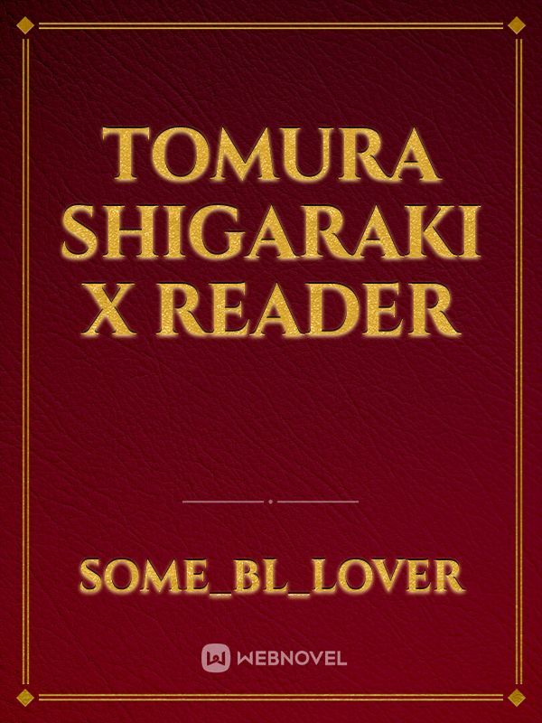 Read fanfic Shigaraki x Reader