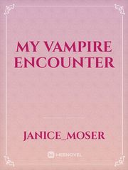 My Vampire Encounter Book