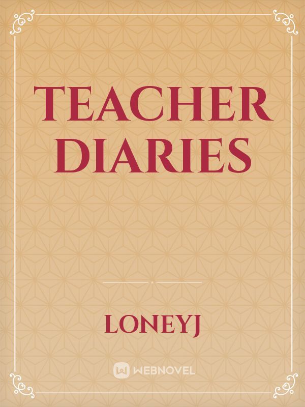 Teacher Diaries