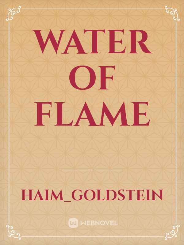 Water of flame