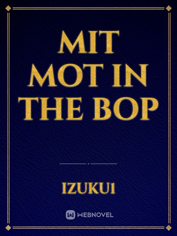 mit mot in the bop Book