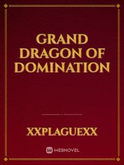 Grand Dragon of Domination Book