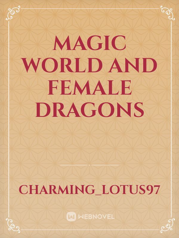Magic World and Female Dragons Book