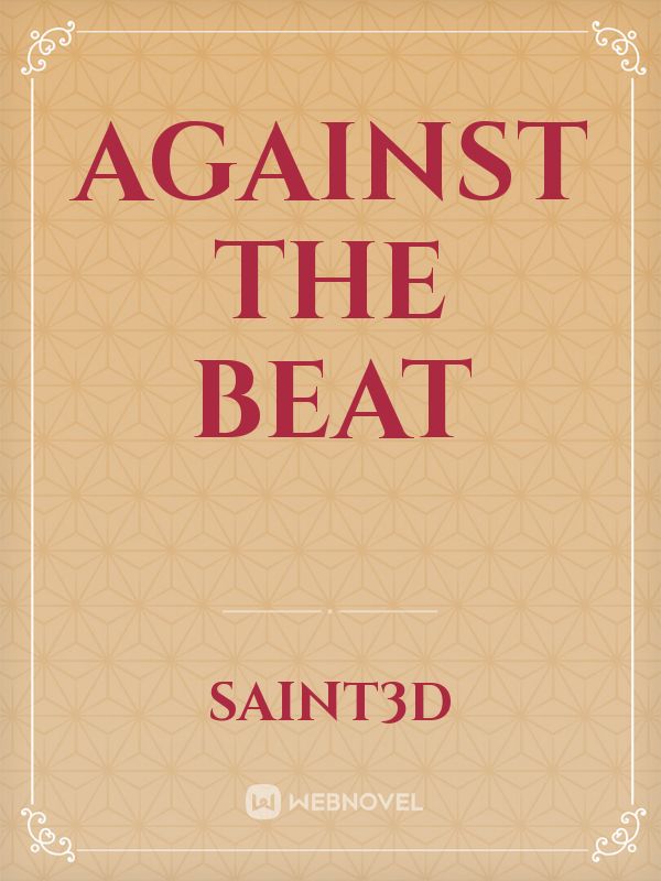 Against The Beat