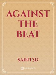 Against The Beat Book